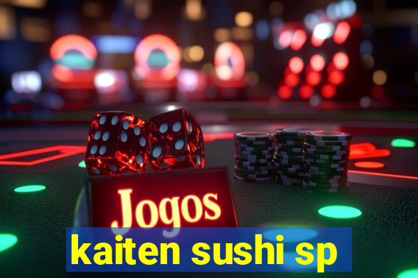 kaiten sushi sp